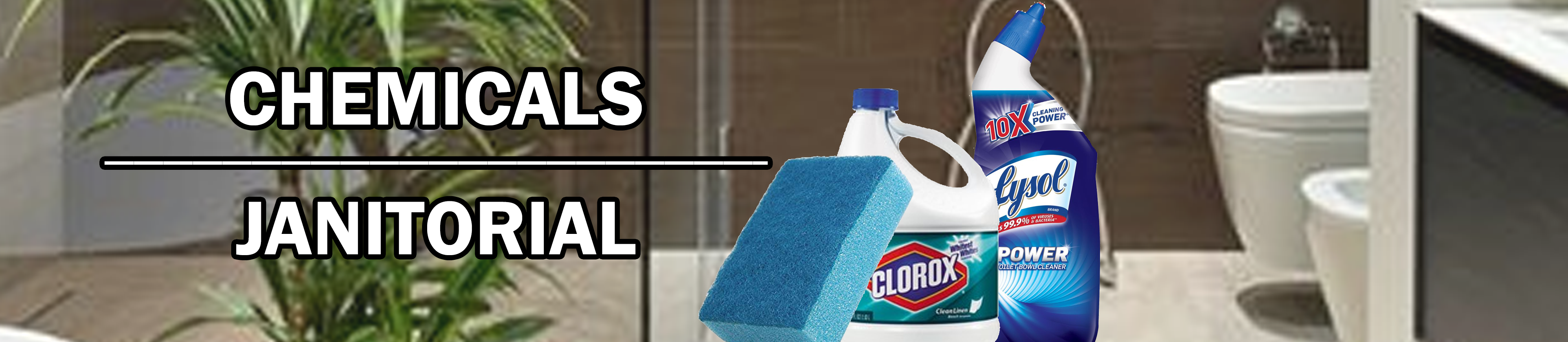 Chemicals/Janitorial at Clean Choice.